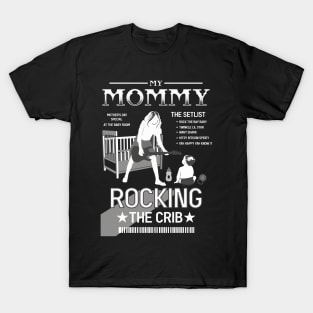 Mother's Day Mommy Rocking the Crib T-Shirt